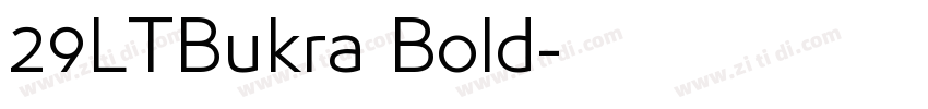 29LTBukra Bold字体转换